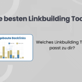 Die besten Linkbuilding Tools - Welches Linkbuilding Tool passt zu dir?