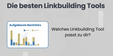 Die besten Linkbuilding Tools - Welches Linkbuilding Tool passt zu dir?