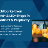 KI-Monitoring Case: Sichtbarkeit von Licht- & LED-Shops in ChatGPT & Perplexity