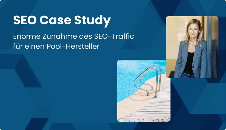 SEO case Study Pool Hersteller